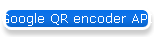 Google QR encoder API